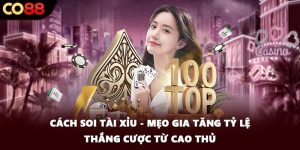 Cách Soi Tài Xỉu - Mẹo Gia Tăng Tỷ Lệ Thắng Cược Từ Cao Thủ