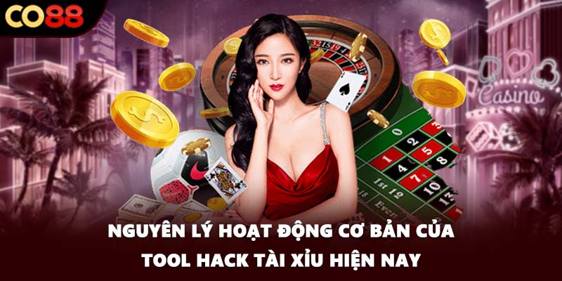 Nguyên lý hoạt động cơ bản của tool hack tài xỉu hiện nay