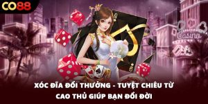 Xóc Đĩa Đổi Thưởng - Tuyệt Chiêu Từ Cao Thủ Giúp Bạn Đổi Đời